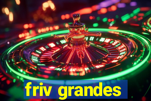 friv grandes
